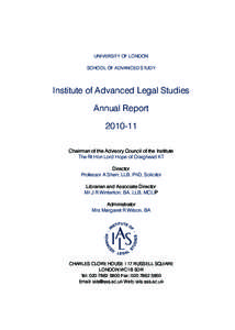 UNIVERSITY OF LONDON SCHOOL OF ADVANCED STUDY Institute of Advanced Legal Studies Annual Report[removed]