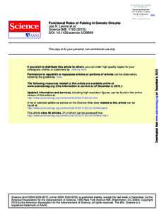 Functional Roles of Pulsing in Genetic Circuits Joe H. Levine et al. Science 342, ); DOI: scienceIf you wish to distribute this article to others, you can order high-quality copies for your