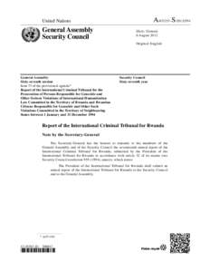 International Criminal Tribunal for Rwanda / Law / Criminal law / Rwanda / Genocide / Protais Zigiranyirazo / Édouard Karemera / International Residual Mechanism for Criminal Tribunals / Fulgence Kayishema / Arusha / International Criminal Tribunal for the former Yugoslavia / Yugoslavia