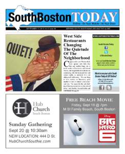 SouthBostonTODAY Online • On Your Mobile • At Your Door SEPTEMBER 17, 2015: Vol.3 Issue 40		  SERVING SOUTH BOSTONIANS AROUND THE GLOBE