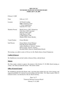 MINUTES OF TENNESSEE MASSAGE LICENSURE BOARD FEBRUARY 9, 10, 2009 February 9, 2009 Time: