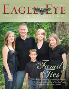 Family  Ties How God used one family’s difficult ordeal to draw many “families” closer