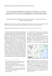 Herpetology Notes, volume 3: published online on 24 MarchNew record and distribution extension of Zachaenus carvalhoi IzecksohnAnura, Cycloramphidae) in south-eastern Brazil Ana Paula Motta