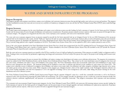 Arlington County, Virginia  WATER AND SEWER INFRASTRUCTURE PROGRAMS Program Description  This program provides and maintains water delivery, sanitary sewer collection, and wastewater treatment systems that provide high q