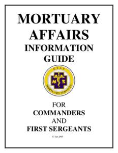 Military / Mortuary Affairs / United States Air Force Base Honor Guard / Air Force Personnel Center / Air Force Services Agency / Casualty notification / United States / Undertaking / United States Department of Defense / Charles C. Carson Center for Mortuary Affairs