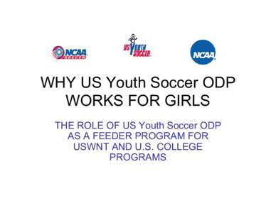 WHY USYSA ODP WORKS FOR GIRLS
