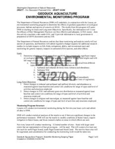 Washington Department of Natural Resources DRAFT – For Discussion Purposed Only – DRAFT[removed]GEODUCK AQUACULTURE ENVIRONMENTAL MONITORING PROGRAM The Department of Natural Resources (DNR) will undertake, in conjunc