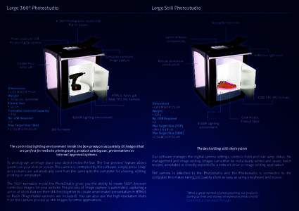 Large Still Photostudio  Large 360º Photostudio A 360º Photographic studio that ﬁts on a desk