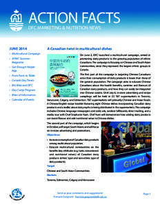 ACTION FACTS DFC MARKETING & NUTRITION NEWS JUNE[removed]A Canadian twist in multicultural dishes