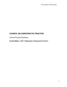 Health / Vertebral subluxation / Veterinary chiropractic / Spinal adjustment / Medical guideline / Chiropractor / National Guideline Clearinghouse / World Chiropractic Alliance / Chiropractic education / Alternative medicine / Medicine / Chiropractic