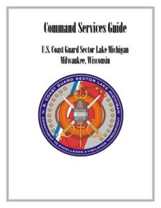 United States Coast Guard / Military Police Corps / Captain of the Port / Wisconsin / Military / United States Coast Guard Sector / Military organization / Sector Commander / Milwaukee