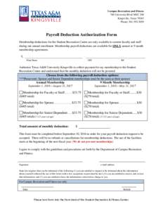 Campus Recreation and Fitness 700 University Blvd/ MSC 208 Kingsville, TexasPhone: Payroll Deduction Authorization Form