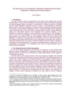 State responsibility / Public international law / Diplomatic recognition / Peremptory norm / Stimson Doctrine / International Court of Justice Advisory Opinion on Western Sahara / Omnes / Sovereign state / Treaty / International relations / International law / Erga omnes