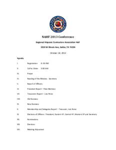 NAHF 2013 Conference Regional Hispanic Contractors Association Hall 2210 W Illinois Ave, Dallas, TX[removed]October 18, 2013 Agenda I.