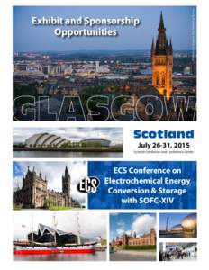 All photos © Glasgow City Marketing Bureau.  Exhibit and Sponsorship Opportunities  Scotland