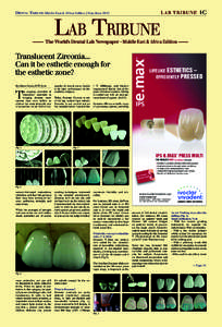 lab tribune  Dental Tribune Middle East & Africa Edition | May-June 2015 Translucent Zirconia... Can it be esthetic enough for