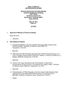 State of California AIR RESOURCES BOARD Research Screening Committee Meeting Cal/EPA Headquarters Building 1001 I Street Conference Room 510