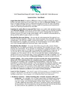    5319	
  Transit	
  Road,	
  Depew	
  NY	
  14043	
  	
  	
  Phone:	
  716-­‐685-­‐4557	
  	
  Web:	
  ddwny.com	
     Learn	
  to	
  Dive	
  –	
  Fact	
  Sheet	
  