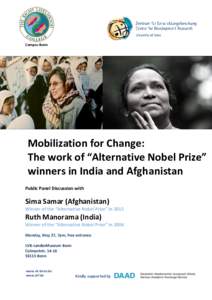 Campus Bonn  Mobilization for Change: The work of “Alternative Nobel Prize” winners in India and Afghanistan Public Panel Discussion with