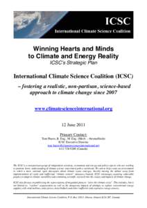 Climate change policy / International Climate Science Coalition / Global warming controversy / Politics of global warming / Attribution of recent climate change / Intergovernmental Panel on Climate Change / Economics of global warming / Climate change denial / Adaptation to global warming / Climate change / Environment / Global warming