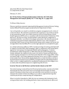 Attn: Desk Office for State Department U.S. Department of State February 17, 2012 Re: 30-Day Notice of Proposed Information Collection: DS-4184, Risk Management and Analysis (RAM), Vol. 77 Fed. Reg. No. 11, page 2601 To 