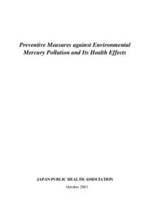 Preventive Measures against Environmental Mercury Pollution and Its Health Effects JAPAN PUBLIC HEALTH ASSOCIATION October 2001