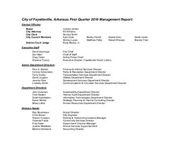 City of Fayetteville, Arkansas First Quarter 2010 Management Report: Elected Officials: Mayor City Attorney City Clerk City Council Members