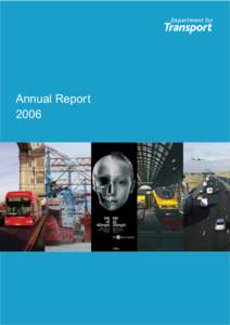 Annual Report 2006 This document is part of a series of Departmental Reports (Cm 6811 to Cm[removed]which, along with the Main Estimates[removed], the document Public Expenditure Statistical