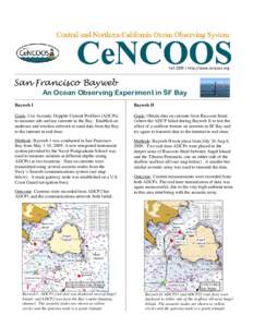 Fall 2009 | http://www.cencoos.org  San Francisco Bayweb An Ocean Observing Experiment in SF Bay