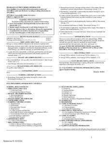 HIGHLIGHTS OF PRESCRIBING INFORMATION These highlights do not include all the information needed to use STIVARGA safely and effectively. See full prescribing information for STIVARGA.   Dermatological toxicity: Interr