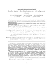 Analyse fonctionnelle/Functional Analysis  Smallest singular value of random matrices with independent columns Radoslaw ADAMCZAK1 Alain PAJOR