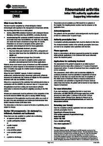Rheumatoid arthritis  Initial PBS authority application Supporting information When to use this form This form must be completed by a rheumatologist or clinical