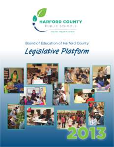 Board of Education of Harford County  Legislative Platform 2013