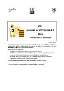 OIL ANNUAL QUESTIONNAIRE 2008 AND HISTORICAL REVISIONS drafted: July 2009