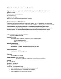 Wallowa County Vitality Summit – Presenter Questionnaire Organization: Community Connection of Northeast Oregon, Inc. Serving Baker, Grant, Union and Wallowa Counties. Presenter name: Jeanette Johnson Email: [removed]