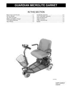 GUARDIAN MICROLITE GARNET IN THIS SECTION Base Frame and Shrouds ........................................1.1 Anti-Tip Wheels .......................................................1.2 Flip Down Armrests .................