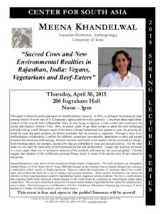 CENTER FOR SOUTH ASIA  M EENA K HANDELWAL Associate Professor, Anthropology, University of Iowa