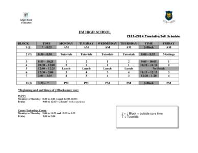 EM HIGH SCHOOL[removed]Timetable/Bell Schedule BLOCK