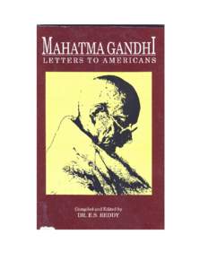 Indian independence activists / Indian independence movement / Ascetics / Gujarati people / Mohandas Karamchand Gandhi / Non-cooperation movement / Bharatiya Vidya Bhavan / Hunting the Lion–An eyewitness record of 1922 trial of Mahatma Gandhiji / Vaikom Satyagraha / Indian people / India / Nonviolence