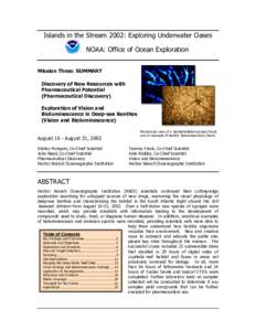 Islands in the Stream 2002: Exploring Underwater Oases NOAA: Office of Ocean Exploration Mission Three: SUMMARY Discovery of New Resources with Pharmaceutical Potential (Pharmaceutical Discovery)