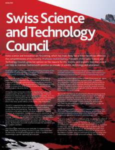 ANALYSIS  Swiss Science andTechnology Council Swiss science and innovation are flourishing, which has most likely had a direct beneficial effect on