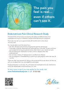 The pain you feel is real… even if others can’t see it.  Endometriosis Pain Clinical Research Study