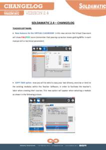 SOLDAMATIC 2.4 – CHANGELOG TEACHER SOFTWARE: New features for the VIRTUAL CLASSROOM: in this new version the Virtual Classroom will show FAIL/PASS score (remember that passing a practice means getting 80%+ in each manu