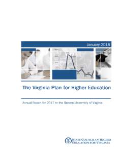 The Virginia Plan for Higher Education: General Assembly ReportOverview ....................................................................................................................................... 3 Th