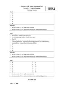 Territory-wide System Assessment 2009 Secondary 3 English Language Marking Scheme 9ER2