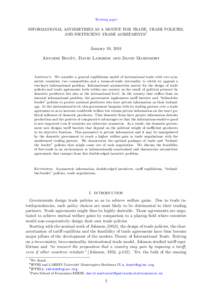 Working paper  INFORMATIONAL ASYMMETRIES AS A MOTIVE FOR TRADE, TRADE POLICIES, AND INEFFICIENT TRADE AGREEMENTS1  January 10, 2014