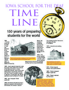 IOWA SCHOOL FOR THE DEAF  TIME LINE  150 years of preparing