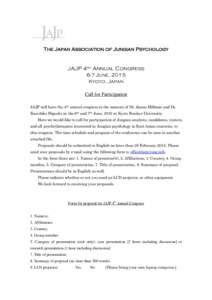 The Japan Association of Jungian Psychology  JAJP 4th Annual Congress 6-7 June, 2015 Kyoto, Japan Call for Participation