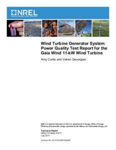 Wind Turbine Generator System Power Quality Test Report for the Gaia Wind 11-kW Wind Turbine