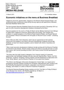 Microsoft Word - MEDIA RELEASE - Economic initiatives on the menu at Business Breakfast